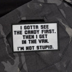 Patch I gotta see the candy